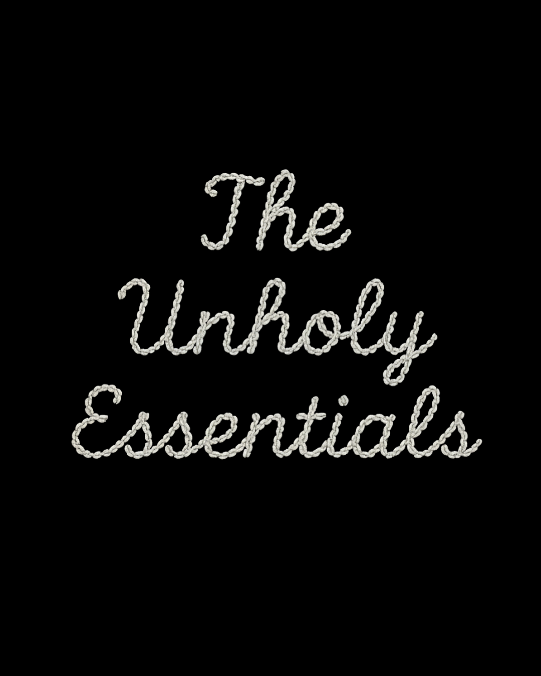 The Unholy Essentials