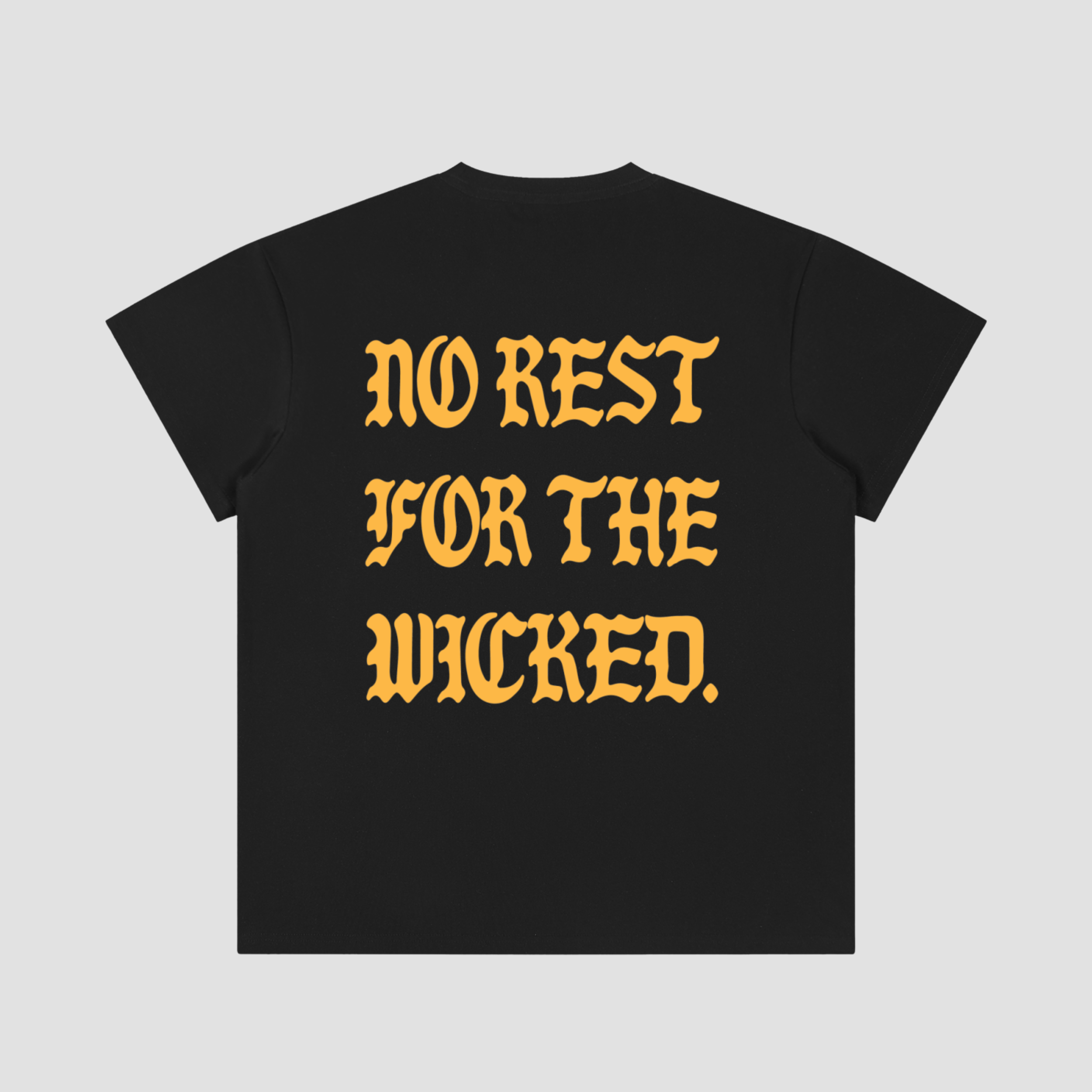 025 - No Rest - T-Shirt